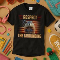 Respect The Grounding, Groundhog Day Kids T-Shirt