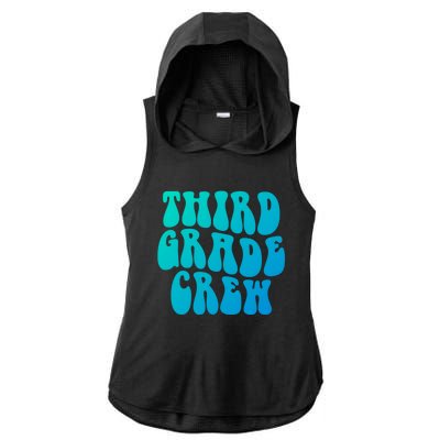 Retro Third Grade Crew 3Rd Grade Teacher Back To School Cool Gift Ladies PosiCharge Tri-Blend Wicking Draft Hoodie Tank