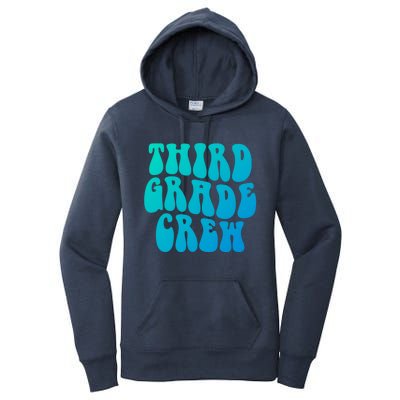 Retro Third Grade Crew 3Rd Grade Teacher Back To School Cool Gift Women's Pullover Hoodie