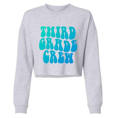 Retro Third Grade Crew 3Rd Grade Teacher Back To School Cool Gift Cropped Pullover Crew