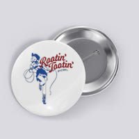 Rootin Tootin Good Time Cowgirl Funny Saying Button