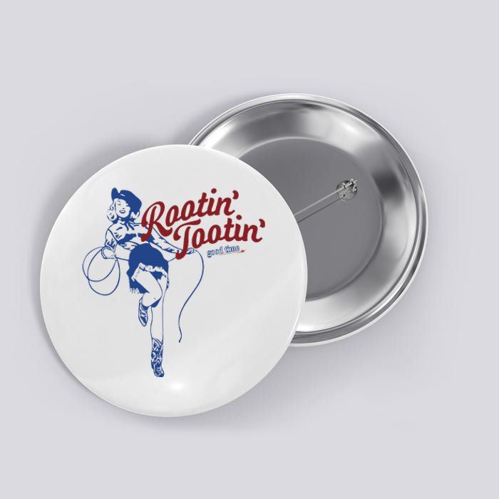 Rootin Tootin Good Time Cowgirl Funny Saying Button