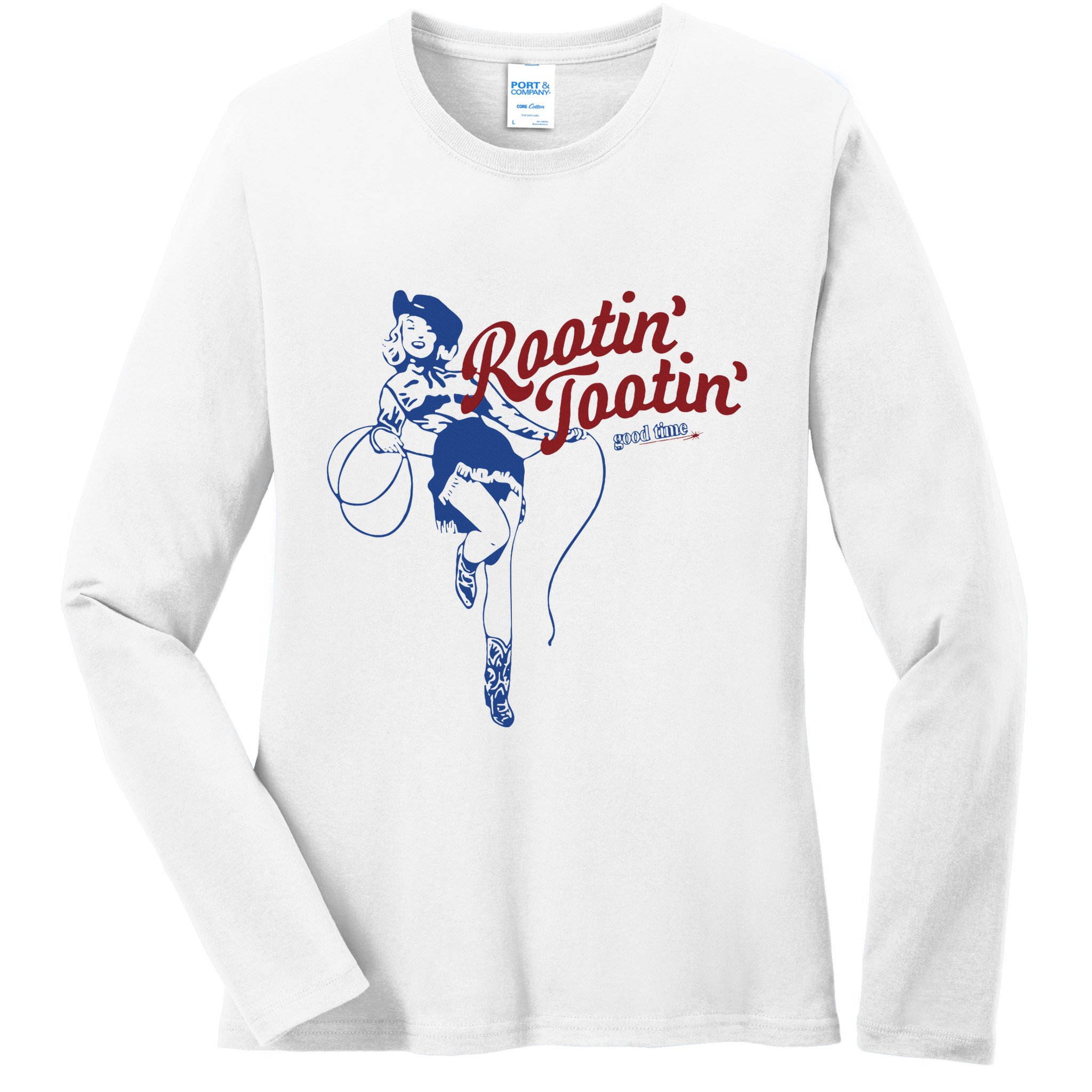 Rootin Tootin Good Time Cowgirl Funny Saying Ladies Long Sleeve Shirt