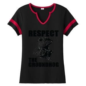 Respect The Groundhog Woodchuck Groundhog Day Ladies Halftime Notch Neck Tee