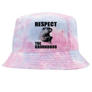 Respect The Groundhog Woodchuck Groundhog Day Tie-Dyed Bucket Hat