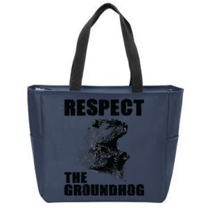 Respect The Groundhog Woodchuck Groundhog Day Zip Tote Bag