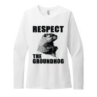 Respect The Groundhog Woodchuck Groundhog Day Womens CVC Long Sleeve Shirt