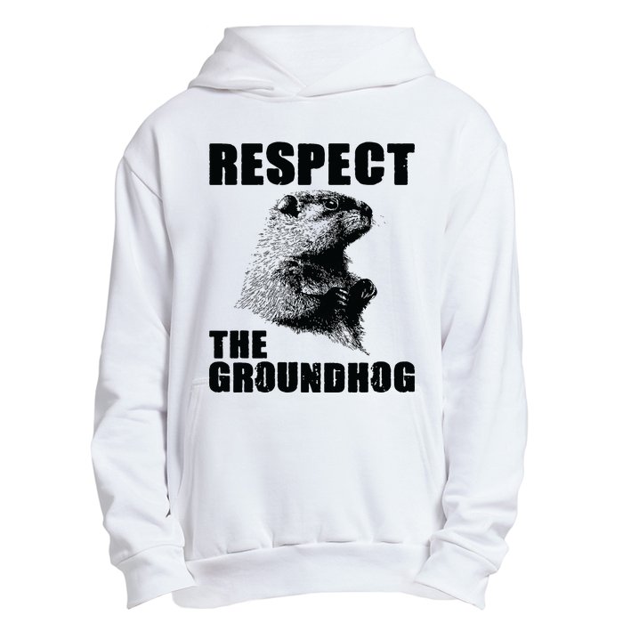 Respect The Groundhog Woodchuck Groundhog Day Urban Pullover Hoodie