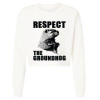 Respect The Groundhog Woodchuck Groundhog Day Cropped Pullover Crew