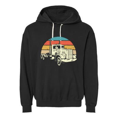 Retro Trucker Gift Big Rig Hauler Truck Driver Trucking Cool Gift Garment-Dyed Fleece Hoodie