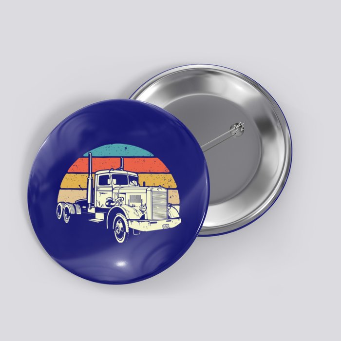 Retro Trucker Gift Big Rig Hauler Truck Driver Trucking Cool Gift Button