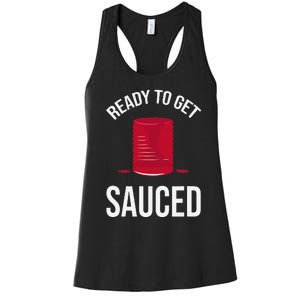 Ready to Get Sauced Funny Cranberry Sauce Thanksgiving Food Women's Racerback Tank