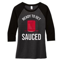 Ready to Get Sauced Funny Cranberry Sauce Thanksgiving Food Women's Tri-Blend 3/4-Sleeve Raglan Shirt