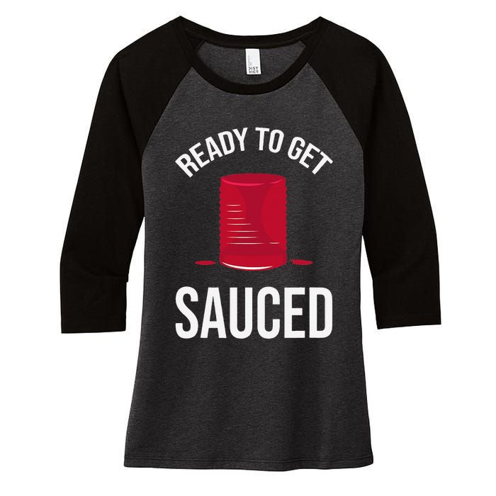 Ready to Get Sauced Funny Cranberry Sauce Thanksgiving Food Women's Tri-Blend 3/4-Sleeve Raglan Shirt