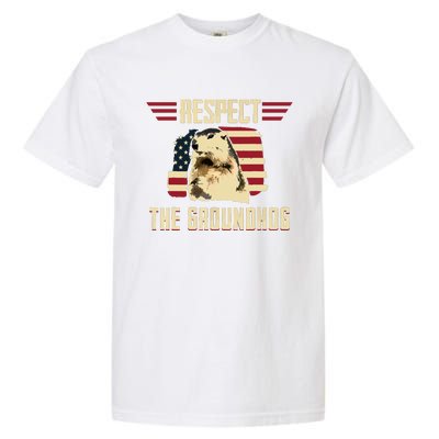 Respect The Groundhog Woodchuck Photo Groundhog Day Garment-Dyed Heavyweight T-Shirt