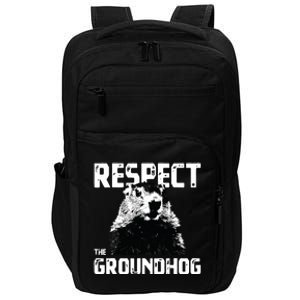 Respect The Groundhog Funny Woodchuck Impact Tech Backpack