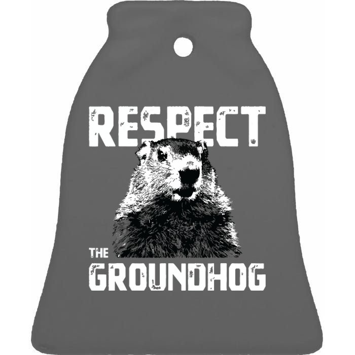 Respect The Groundhog Funny Woodchuck Ceramic Bell Ornament