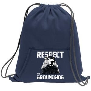 Respect The Groundhog Funny Woodchuck Sweatshirt Cinch Pack Bag