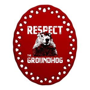 Respect The Groundhog Funny Woodchuck Ceramic Oval Ornament