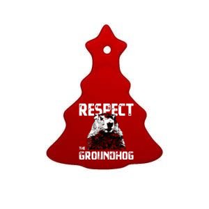 Respect The Groundhog Funny Woodchuck Ceramic Tree Ornament