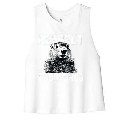 Respect The Groundhog Funny Woodchuck Women's Racerback Cropped Tank