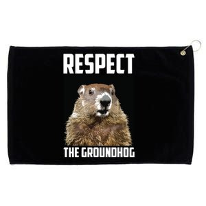 Respect The Groundhog Woodchuck Photo Groundhog Day Grommeted Golf Towel