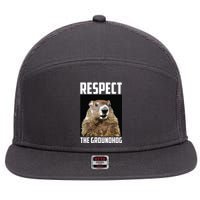 Respect The Groundhog Woodchuck Photo Groundhog Day 7 Panel Mesh Trucker Snapback Hat