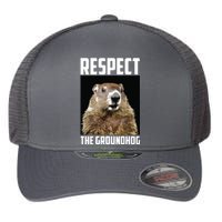 Respect The Groundhog Woodchuck Photo Groundhog Day Flexfit Unipanel Trucker Cap