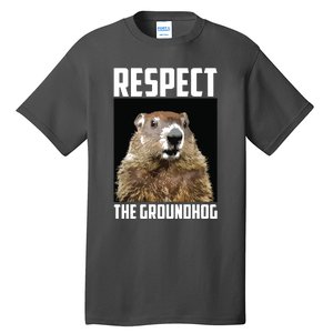 Respect The Groundhog Woodchuck Photo Groundhog Day Tall T-Shirt