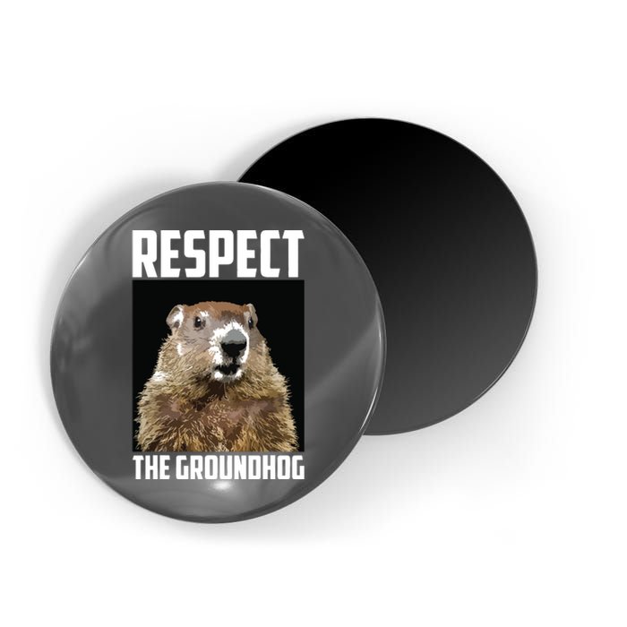 Respect The Groundhog Woodchuck Photo Groundhog Day Magnet