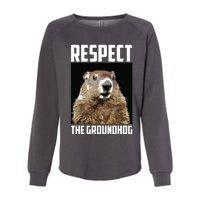 Respect The Groundhog Woodchuck Photo Groundhog Day Womens California Wash Sweatshirt