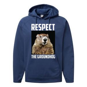 Respect The Groundhog Woodchuck Photo Groundhog Day Performance Fleece Hoodie