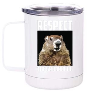 Respect The Groundhog Woodchuck Photo Groundhog Day 12 oz Stainless Steel Tumbler Cup