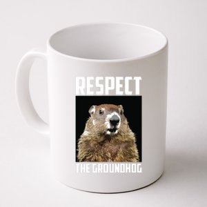 Respect The Groundhog Woodchuck Photo Groundhog Day Coffee Mug