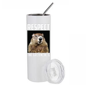 Respect The Groundhog Woodchuck Photo Groundhog Day Stainless Steel Tumbler