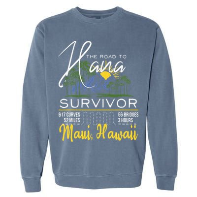 Road To Hana Survivor Curvy Palm Maui Hawaii Lover Garment-Dyed Sweatshirt