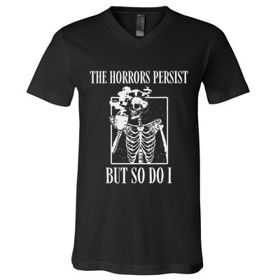 Retro The Horrors Persist But So Do I Humor Skeleton Coffee V-Neck T-Shirt