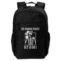 Retro The Horrors Persist But So Do I Humor Skeleton Coffee Backpack