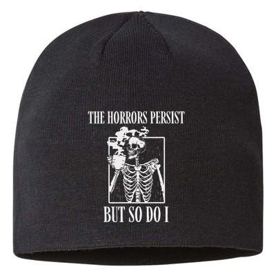 Retro The Horrors Persist But So Do I Humor Skeleton Coffee Sustainable Beanie