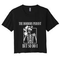 Retro The Horrors Persist But So Do I Humor Skeleton Coffee Crop Top