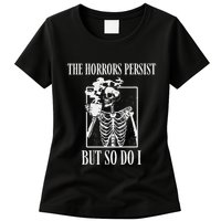 Retro The Horrors Persist But So Do I Humor Skeleton Coffee Womens T-Shirt
