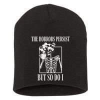 Retro The Horrors Persist But So Do I Humor Skeleton Coffee Short Acrylic Beanie