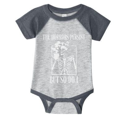 Retro The Horrors Persist But So Do I Humor Skeleton Coffee Infant Baby Jersey Bodysuit
