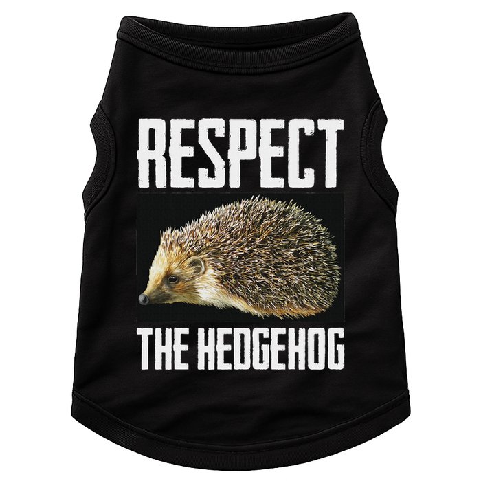 Respect The Hedgehog Cool Spiny Mammal Photo Graphic Doggie Tank