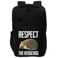 Respect The Hedgehog Cool Spiny Mammal Photo Graphic Impact Tech Backpack