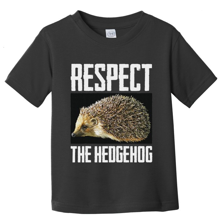 Respect The Hedgehog Cool Spiny Mammal Photo Graphic Toddler T-Shirt