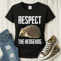 Respect The Hedgehog Cool Spiny Mammal Photo Graphic Womens T-Shirt