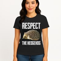 Respect The Hedgehog Cool Spiny Mammal Photo Graphic Womens T-Shirt