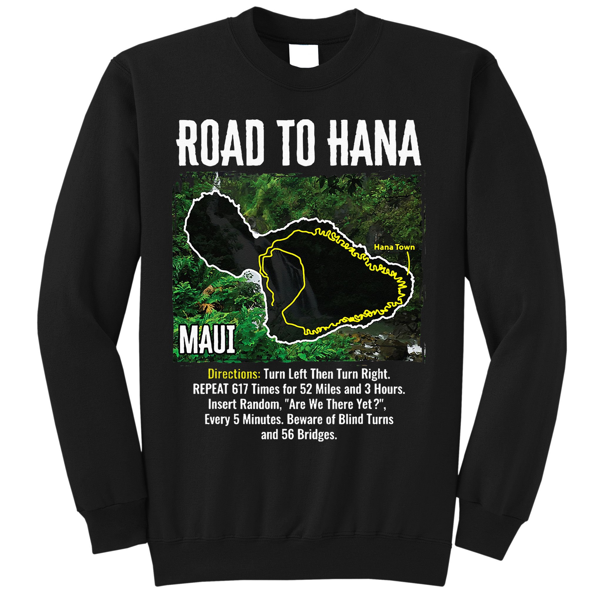 Road To Hana Map Maui Island Surfing Hawaiian Beach Summer Sweatshirt