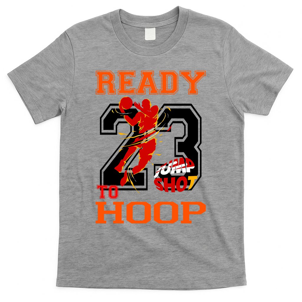 Ready To Hoop Basketball 23 T-Shirt